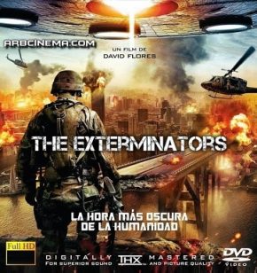 The Exterminators 2013 مترجم