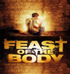 فيلم Feast of the Body 2016 مترجم