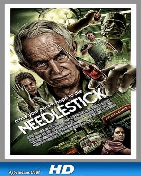 فيلم Needlestick 2017 مترجم