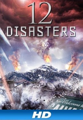 فيلم The 12 Disasters 2012 مترجم مشاهدة