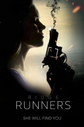مشاهدة فيلم Ridge Runners 2018 مترجم اون لاين