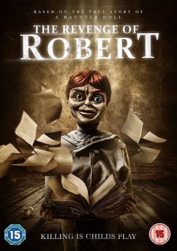 مشاهدة فيلم The Revenge of Robert the Doll 2018